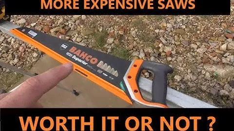 Is it worth paying more for your handsaw ?  BAHCO SUPERIOR HANDSAW ***Did I just waste my money?***